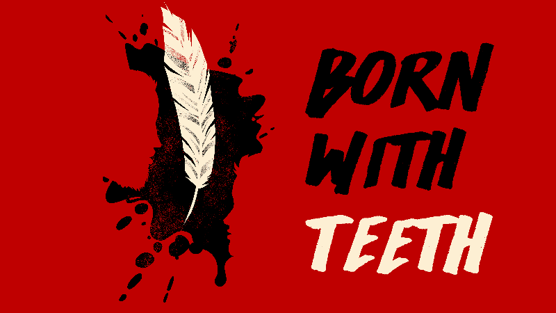 BORN-WITH-TEETH_-1_800x450_acf_cropped