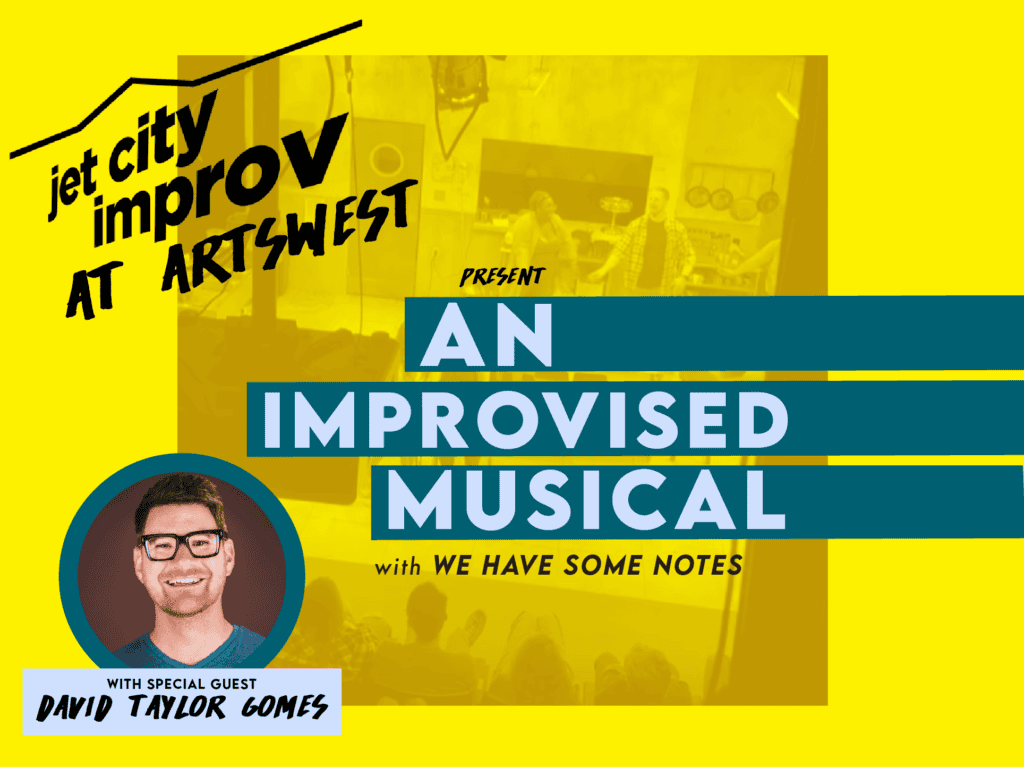 Jet City Improv at ArtsWest An Improvised Musical ArtsWest